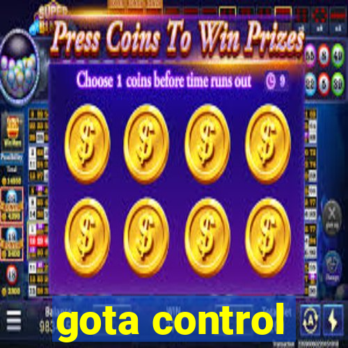 gota control